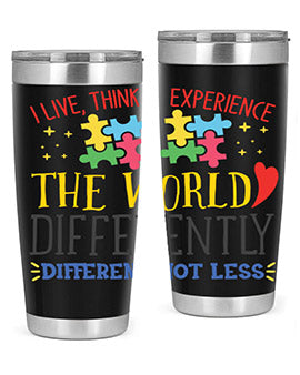 i live think experience the world differently different not less Style 20#- autism- Tumbler