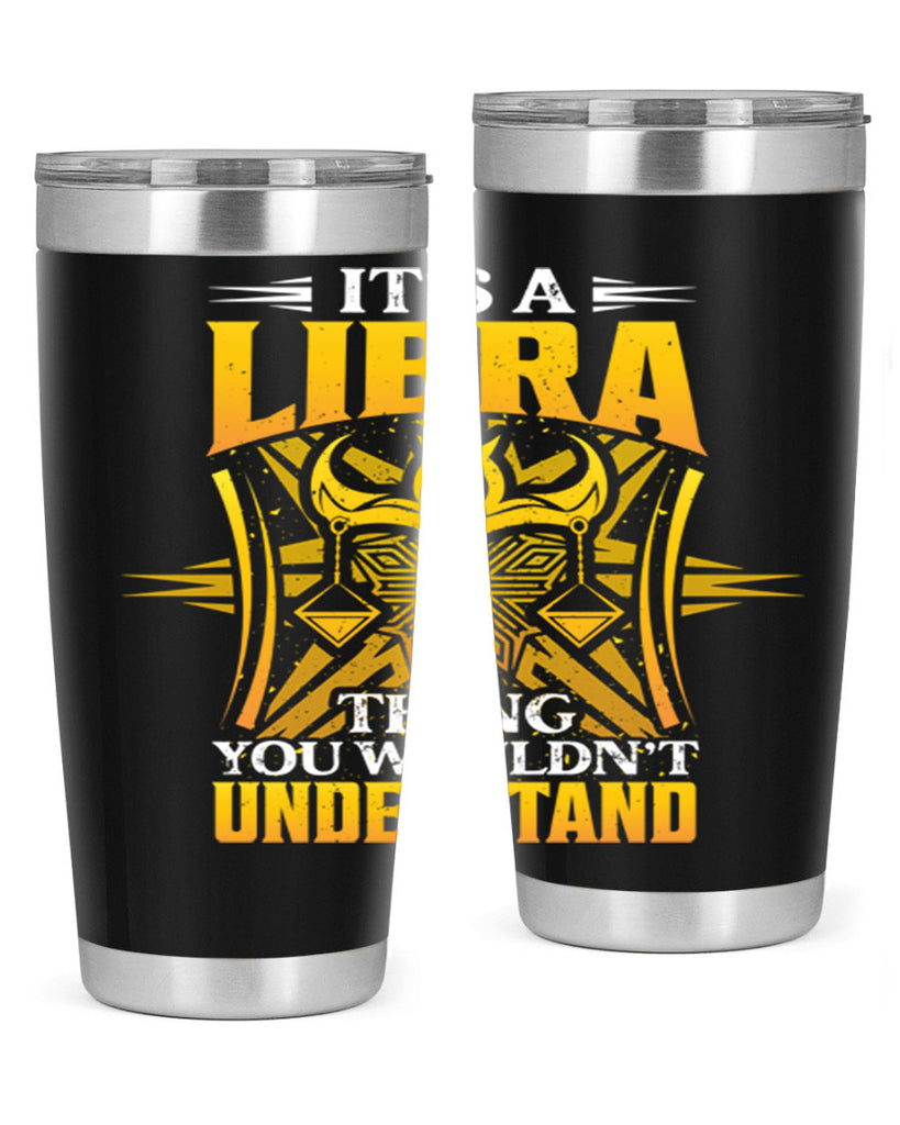 its a Libra thinggraphic 268#- zodiac- Tumbler