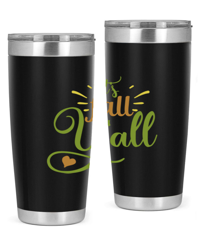 its fall yall 53#- thanksgiving- Tumbler