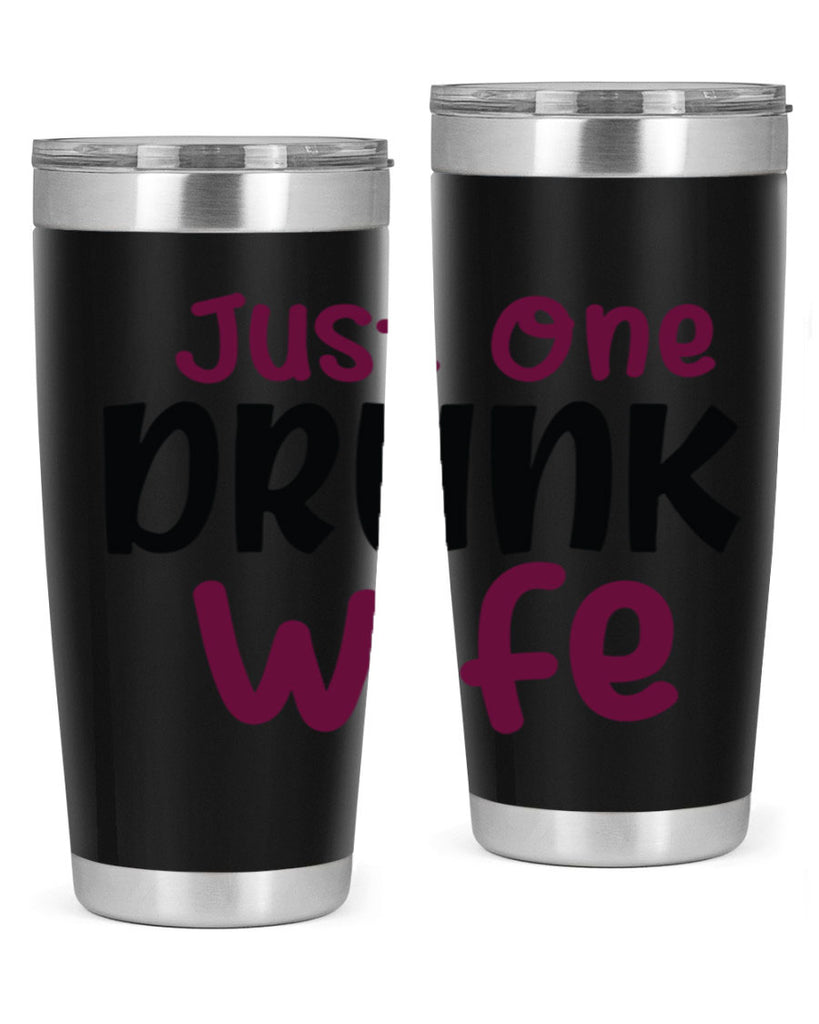 just one drunk wife 187#- wine- Tumbler