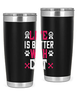 life is better with cat Style 65#- cat- Tumbler