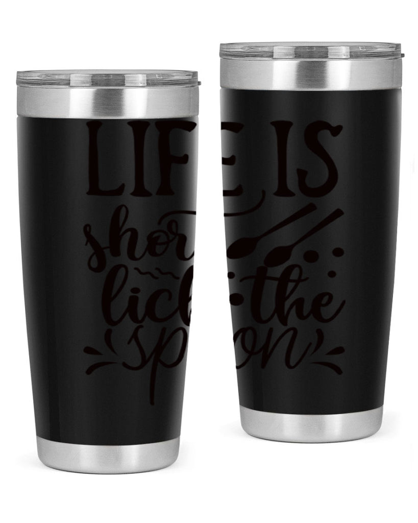 life is short lick the spoon 23#- kitchen- Tumbler
