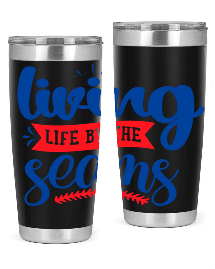 living life by the seams 2054#- baseball- Tumbler