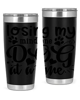 losing my mind one dog at a time Style 75#- dog- Tumbler