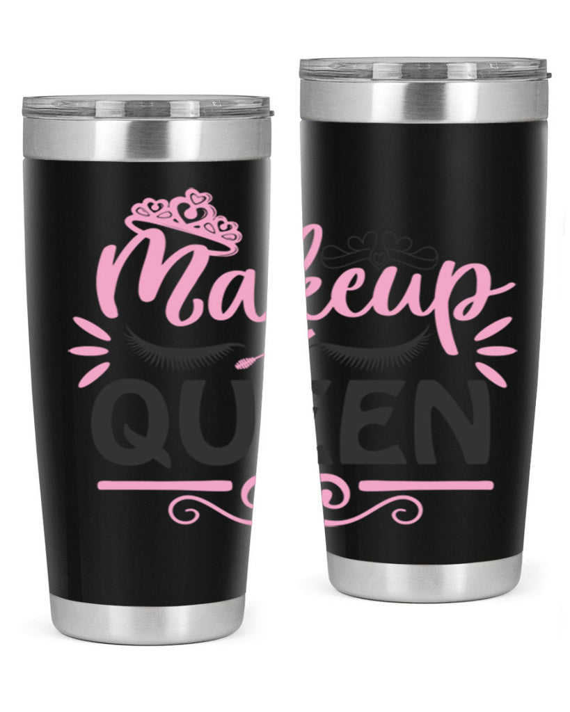 makeup queen Style 152#- make up- Tumbler