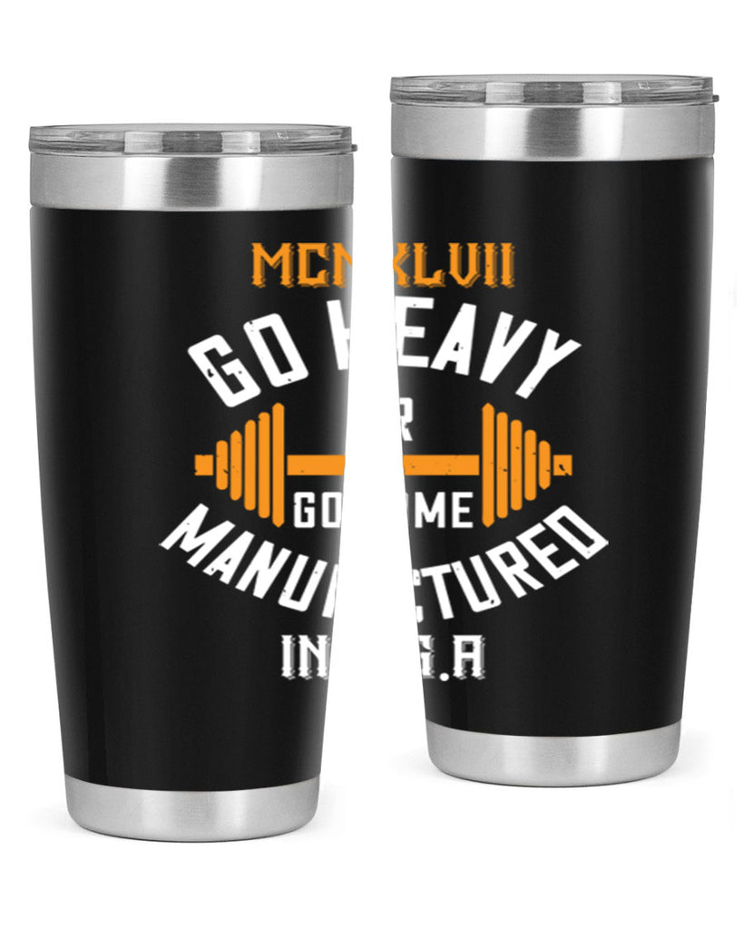 mcmxlvii go heavy or go home manufactured in 84#- gym- Tumbler