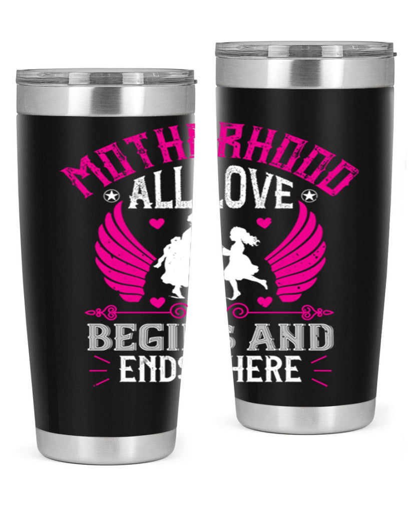 motherhood all love 57#- mothers day- Tumbler