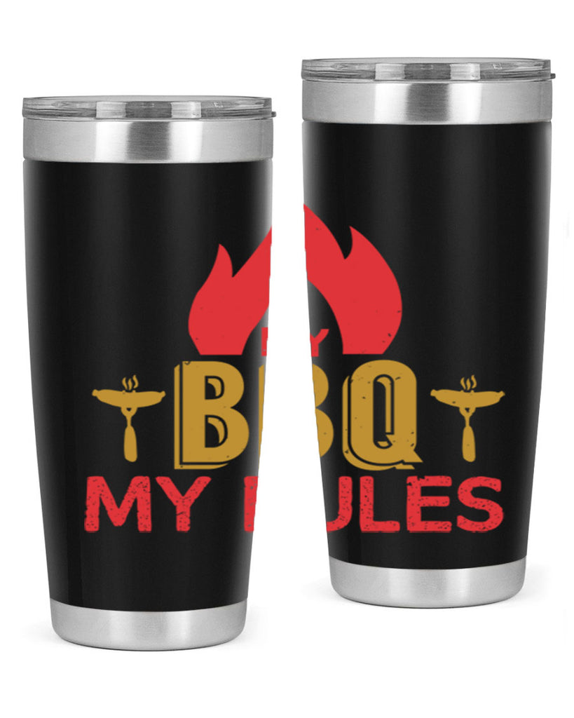 my bbq my ruless 21#- bbq- Tumbler