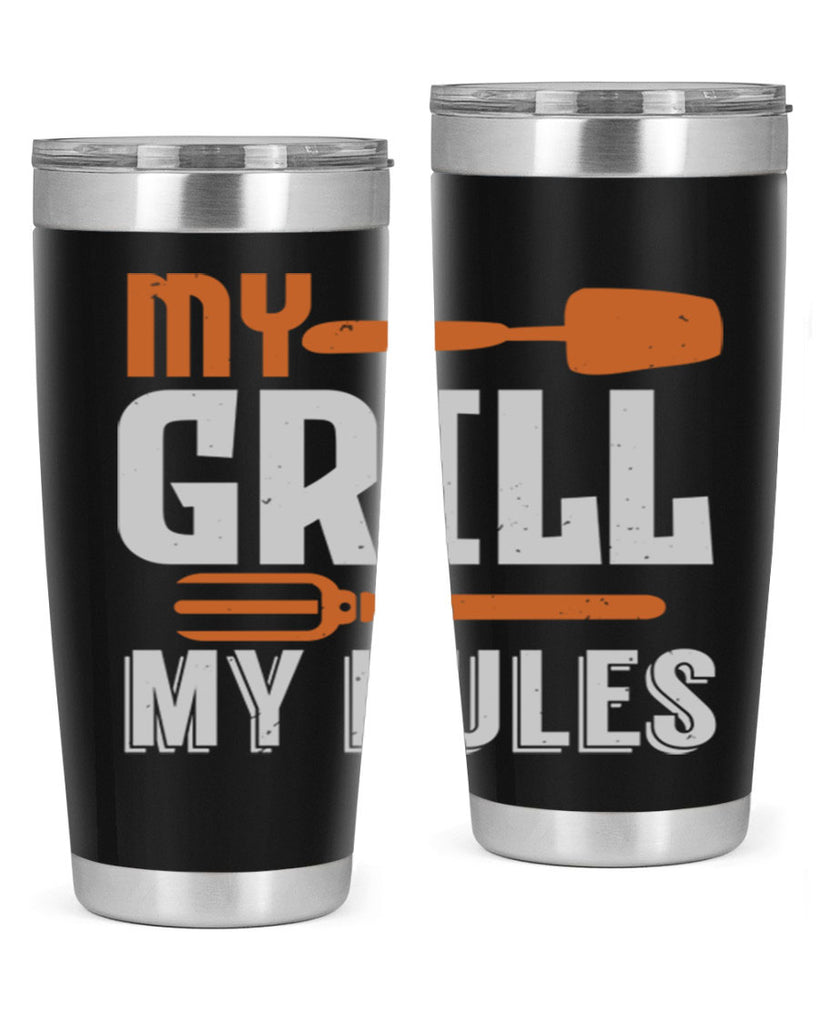 my grill my rules 20#- bbq- Tumbler