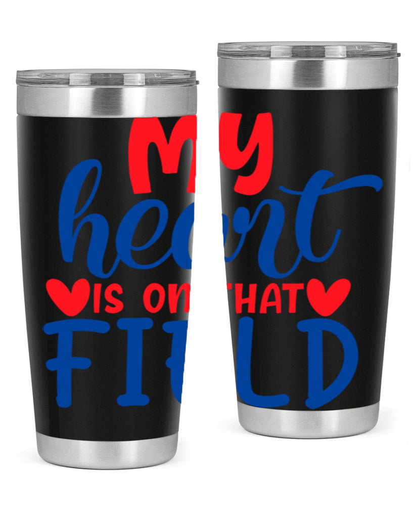 my heart is on that field 2050#- baseball- Tumbler
