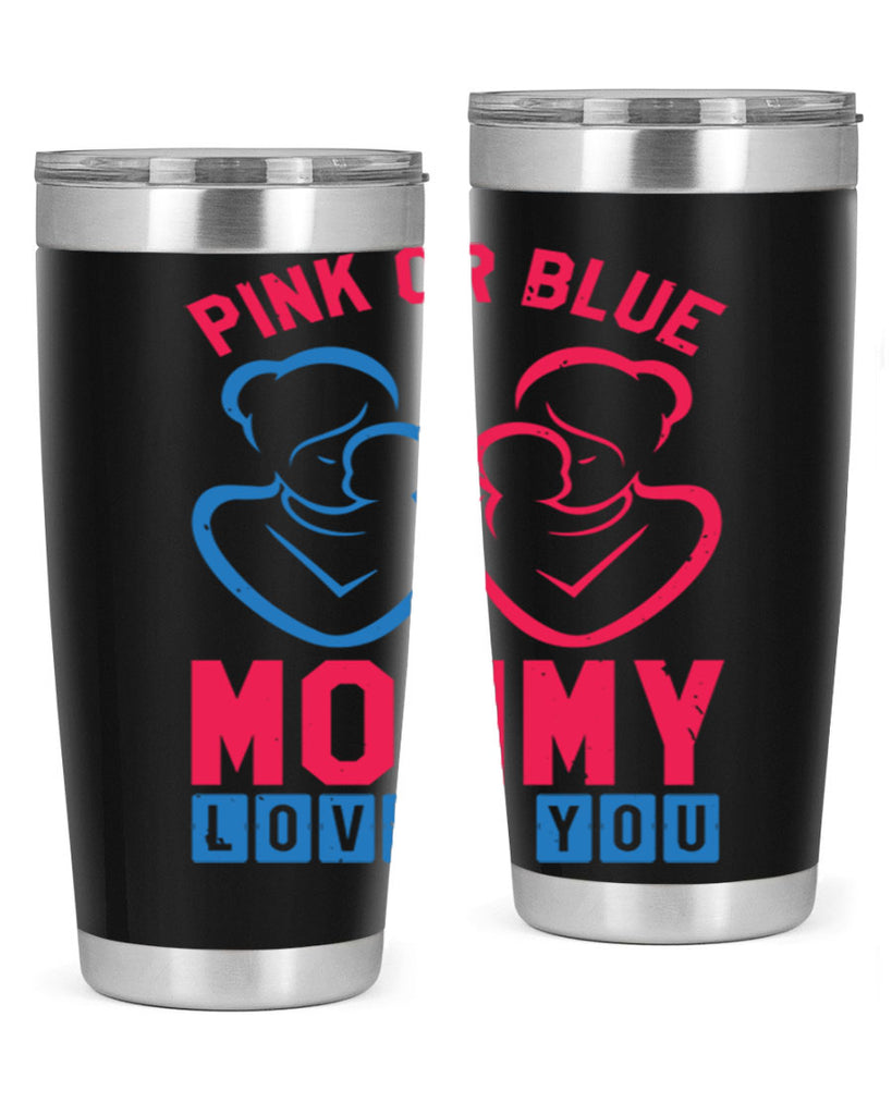 pink or blue Mommy Loves you Style 21#- baby shower- tumbler