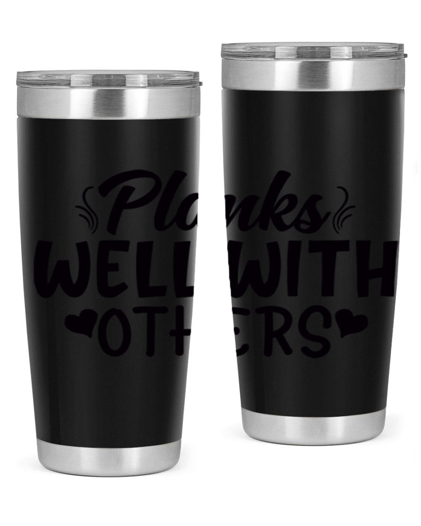 planks well with others 24#- gym- Tumbler