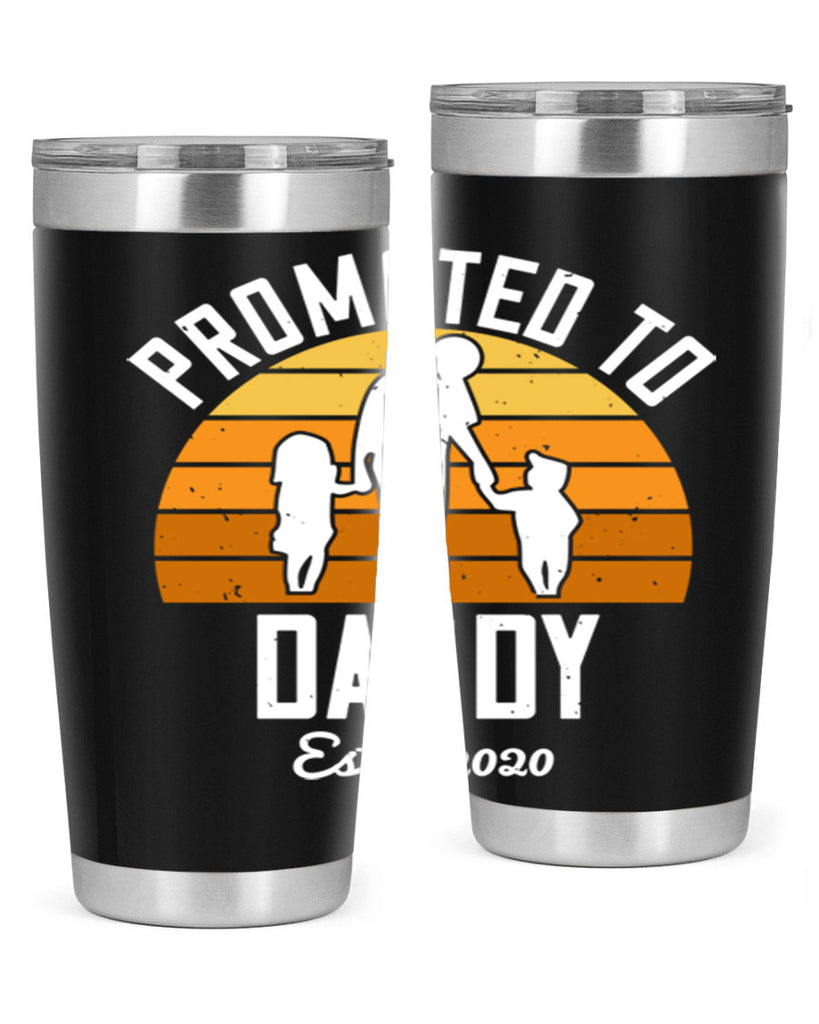 promoted to daddy est 187#- fathers day- Tumbler