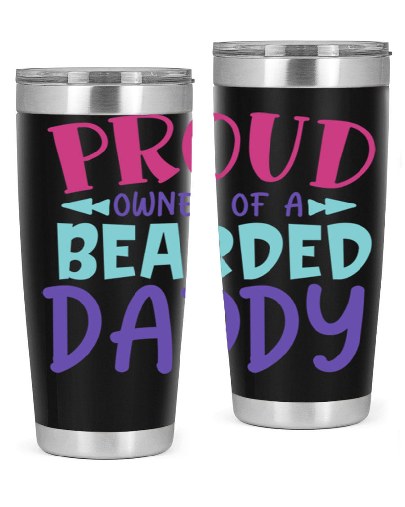 proud owner of a bearded daddy Style 202#- baby- tumbler