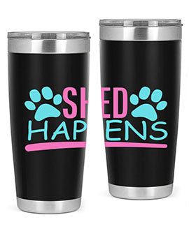 shed happens Style 64#- dog- Tumbler