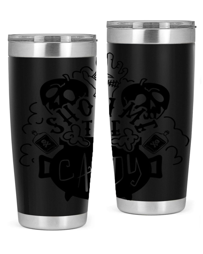 show me the candy 25#- halloween- Tumbler