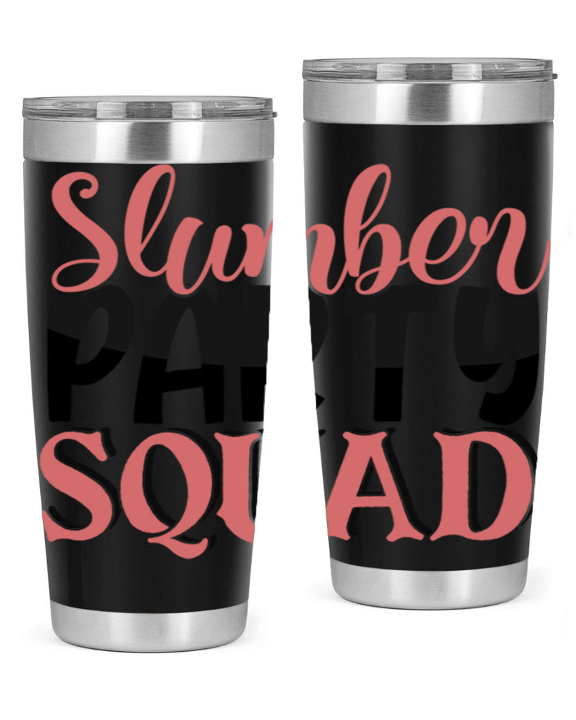 slumber party squad Style 43#- Best Friend- Tumbler