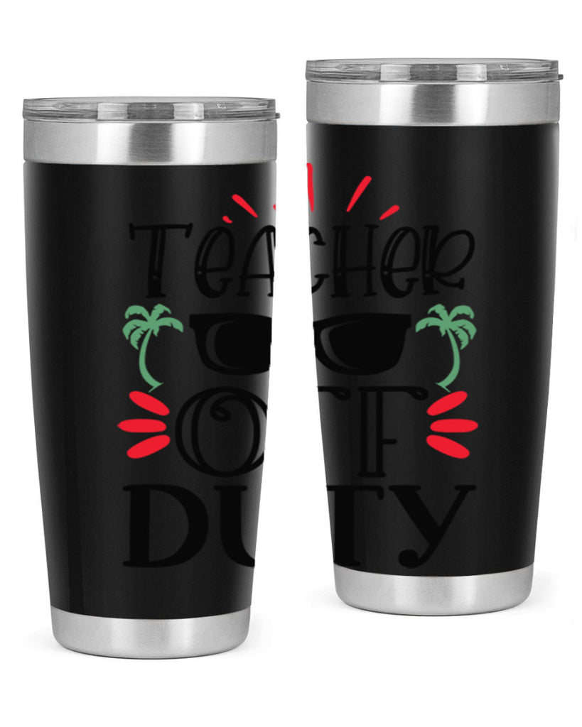 teacher off duty Style 142#- teacher- tumbler