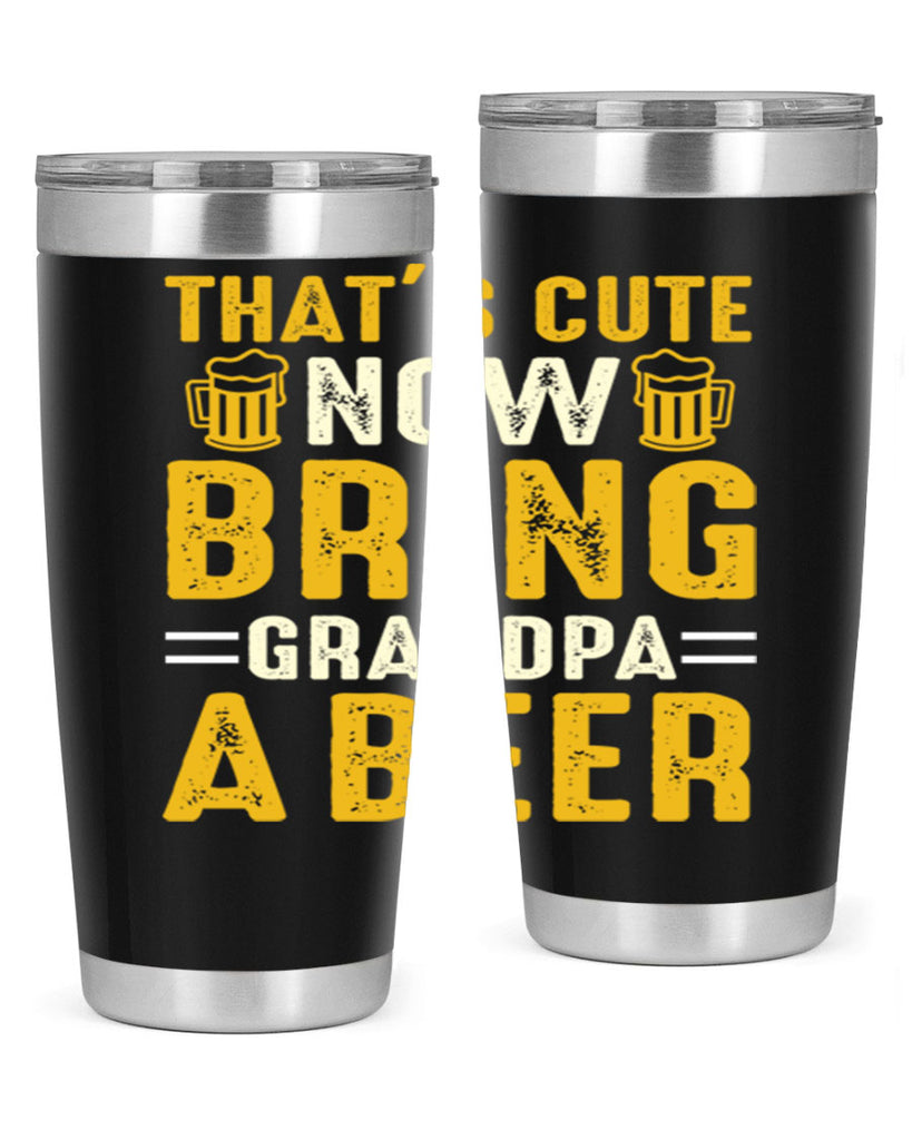 thats cute now bring 146#- beer- Tumbler