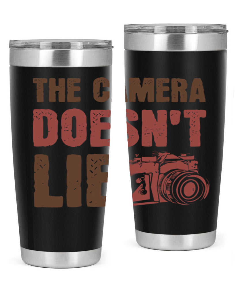 the camera doesnt lie 14#- photography- Tumbler