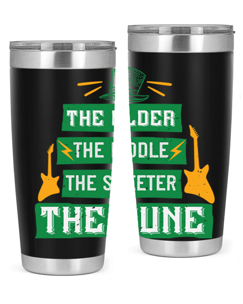 the older the fiddle the sweetrt the tune Style 9#- St Patricks Day- Tumbler