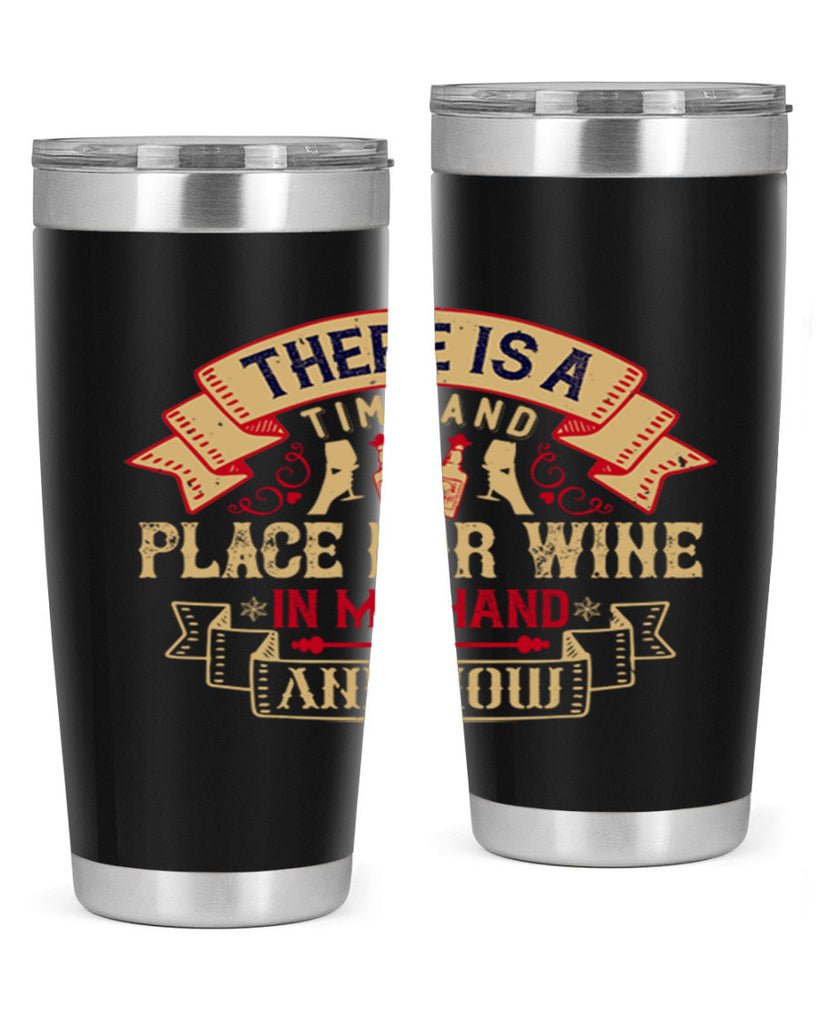 there is a time and place for wine in my hand and now 26#- drinking- Tumbler