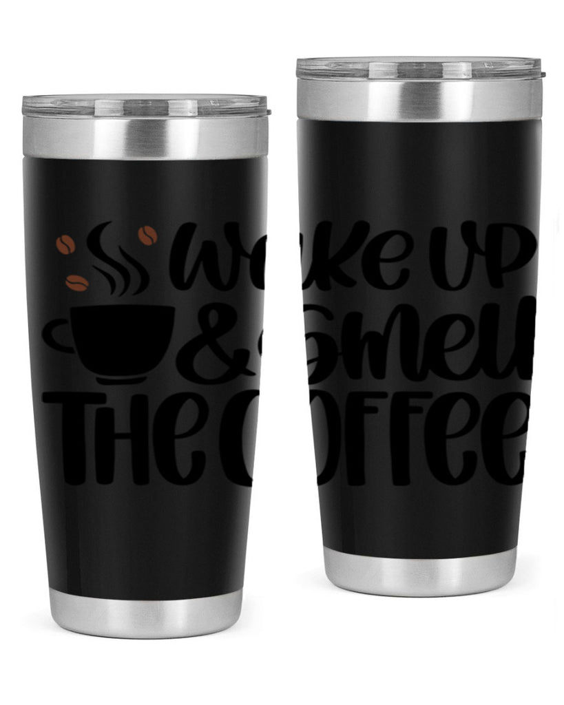 wake up smell the coffee 9#- coffee- Tumbler