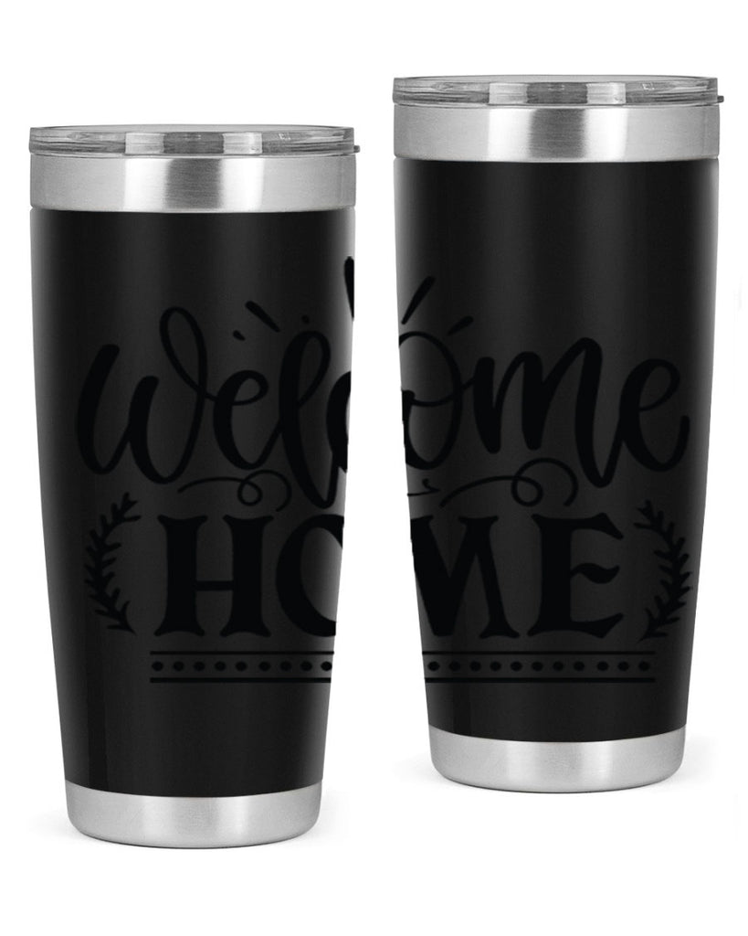 welcome home 12#- family- Tumbler