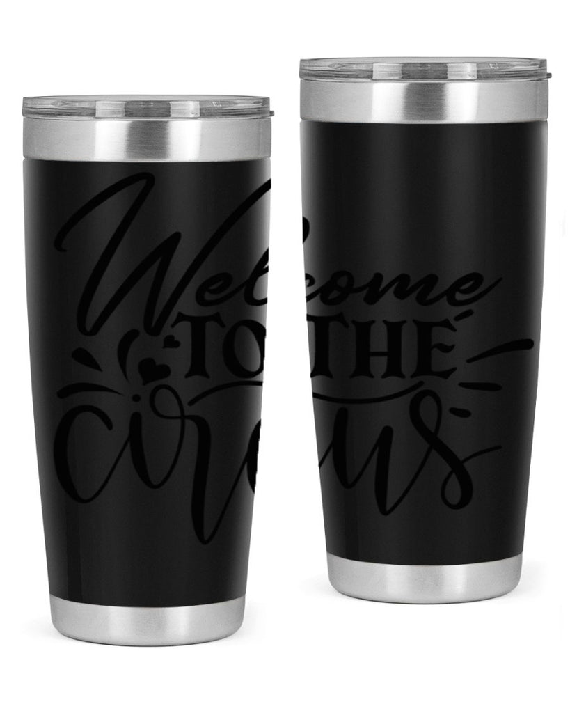 welcome to the circus 44#- home- Tumbler