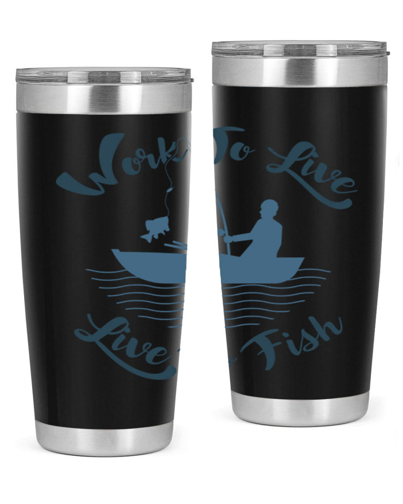 work to live 10#- fishing- Tumbler