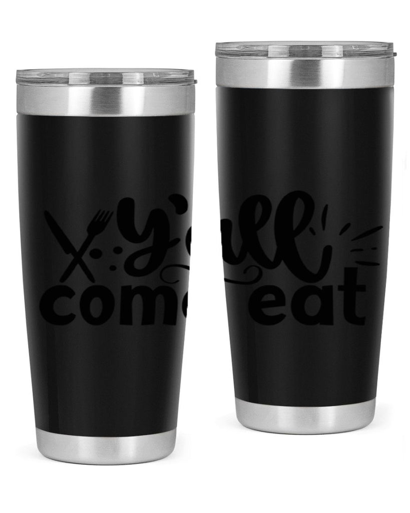 yall come eat 66#- kitchen- Tumbler