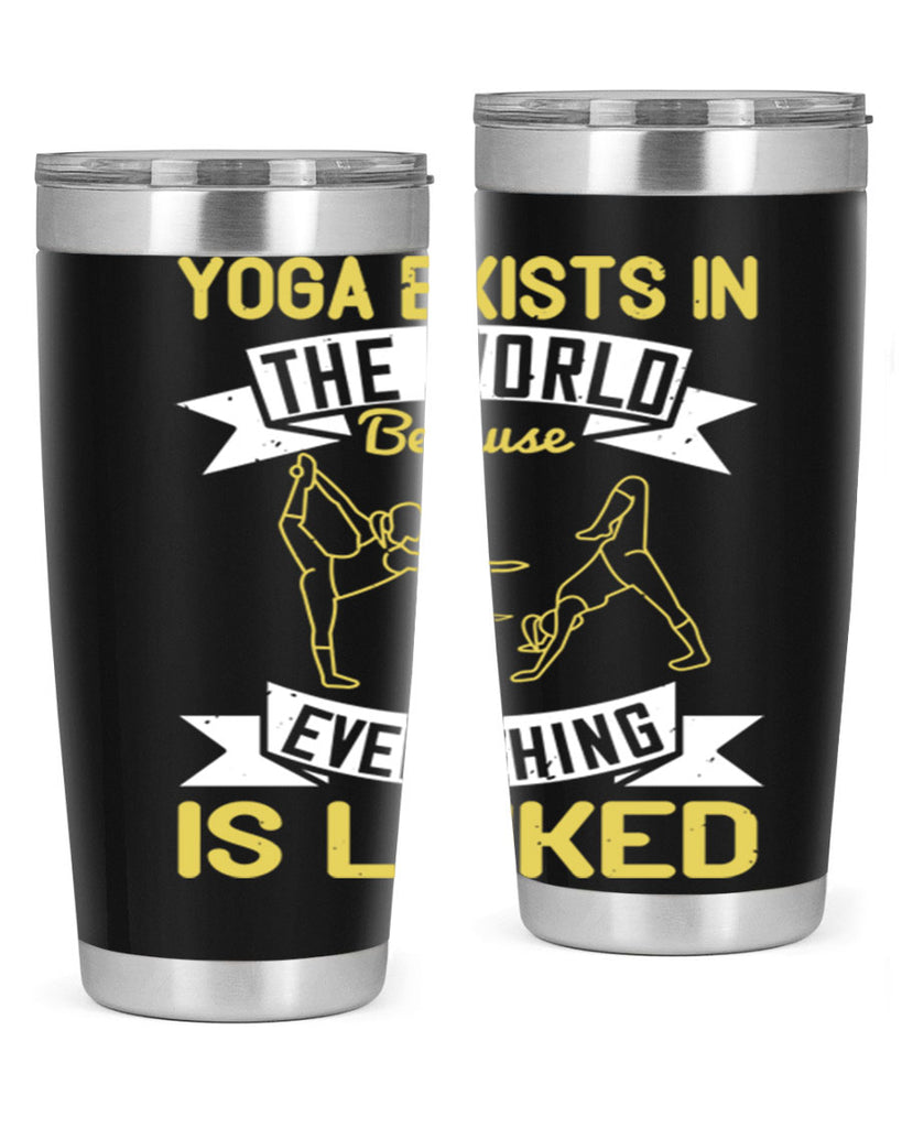 yoga exists in the world because everything is linked 32#- yoga- Tumbler