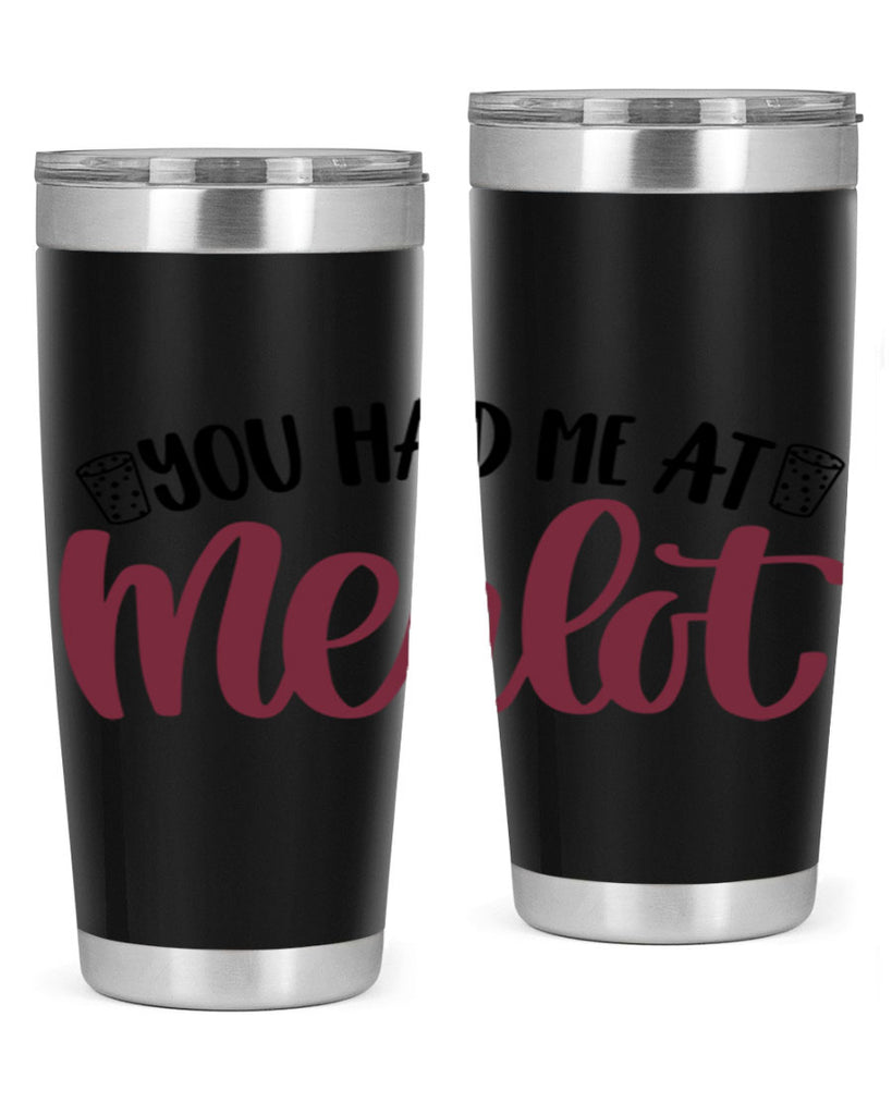 you had me at merlot 14#- wine- Tumbler