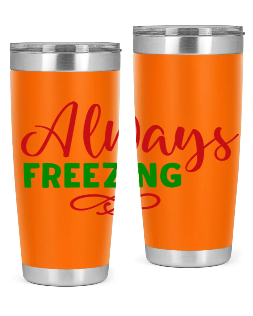 Always Freezing 9#- winter- Tumbler