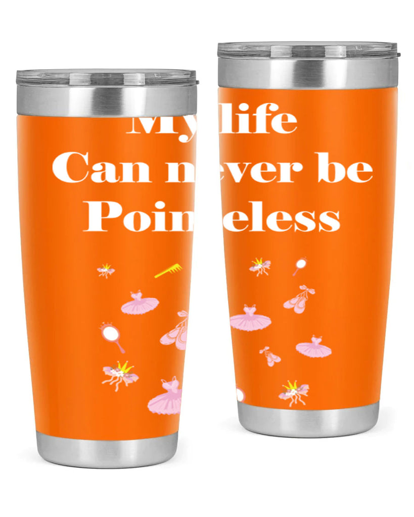 Ballerina My Life never be Ballet 2#- ballet- Tumbler
