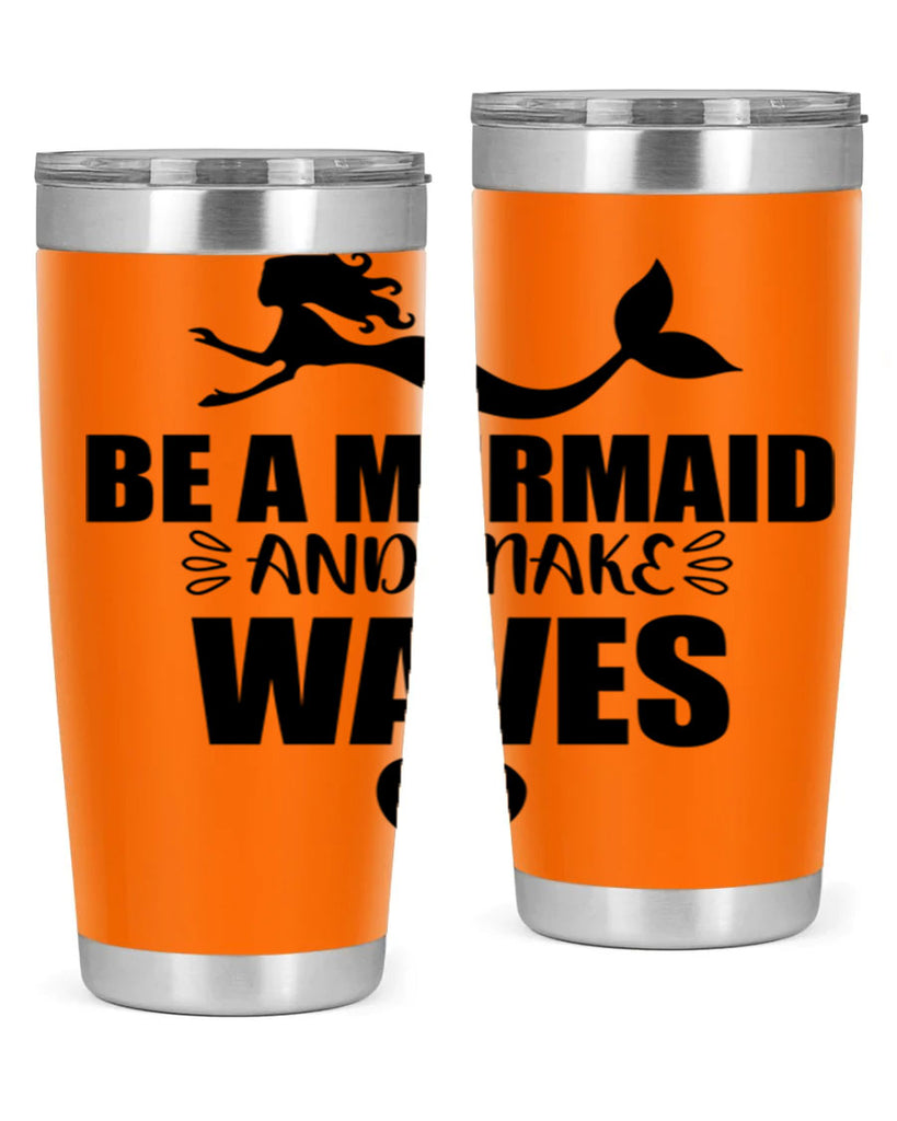 Be a Mermaid and make 53#- mermaid- Tumbler