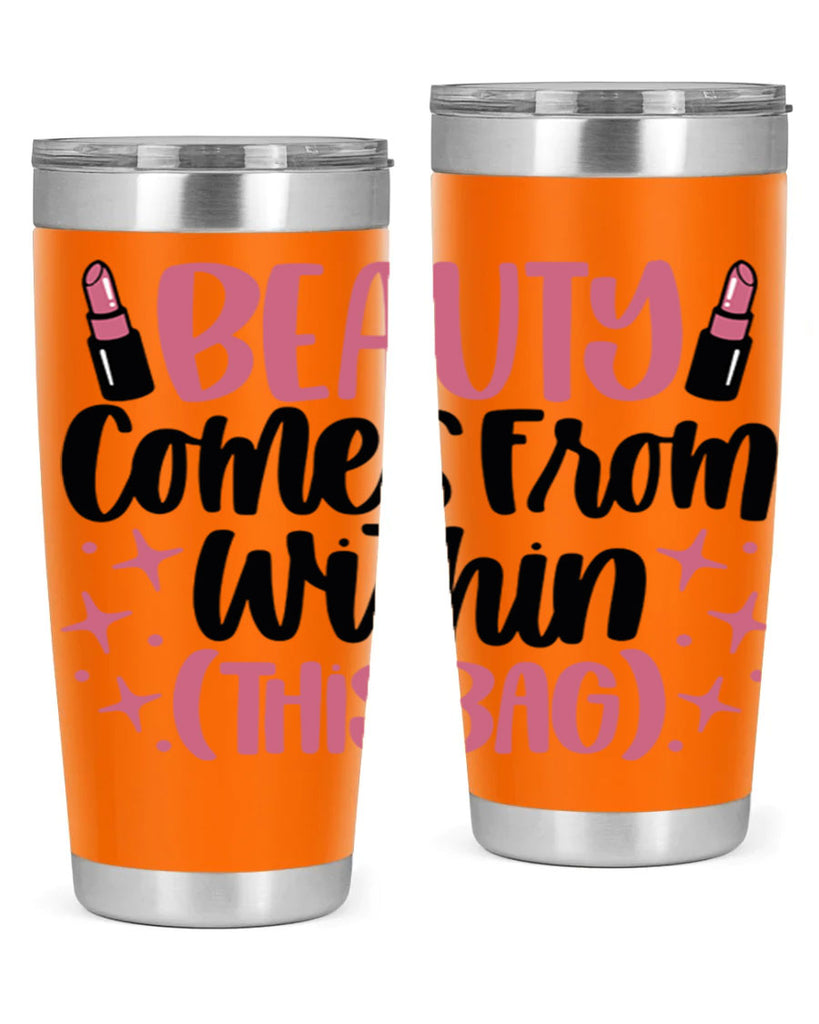 Beauty Comes From Within This Bag Style 138#- make up- Tumbler