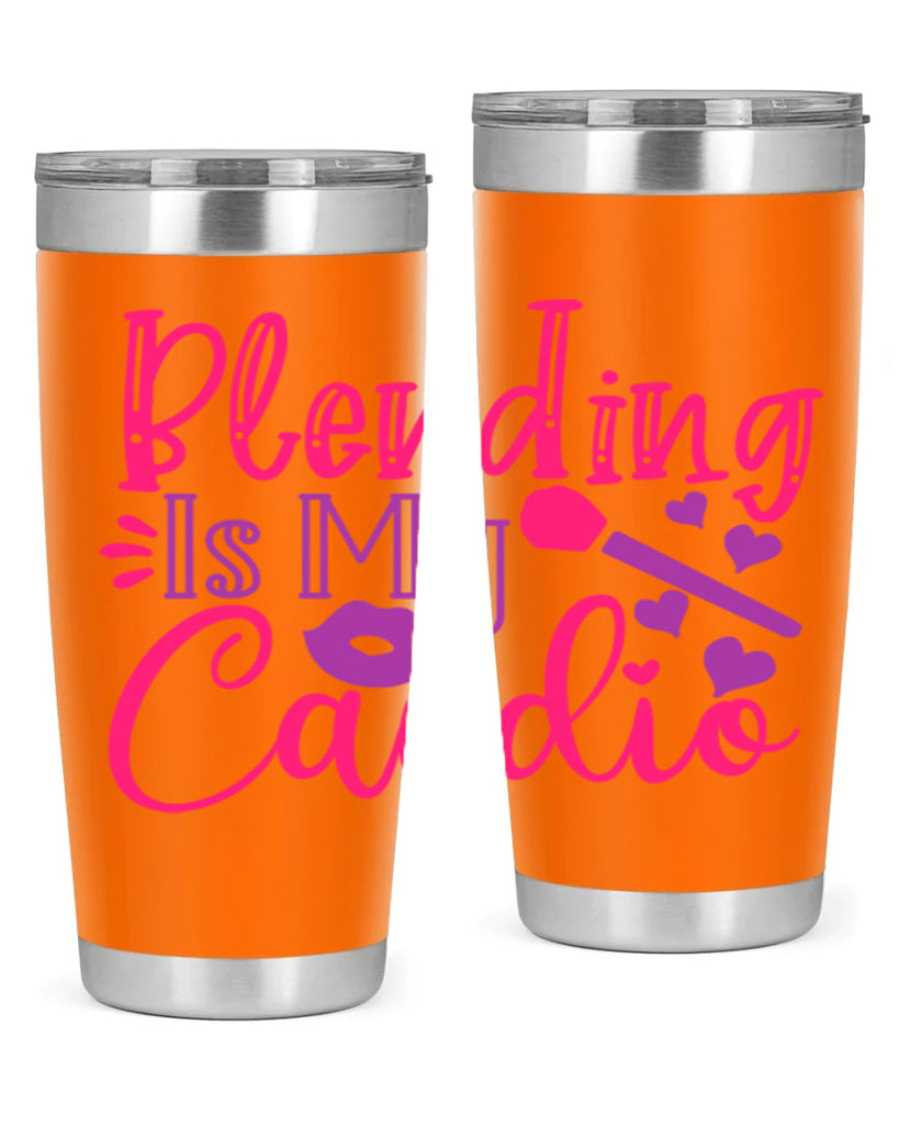 Blending Is My Cardio Style 247#- make up- Tumbler