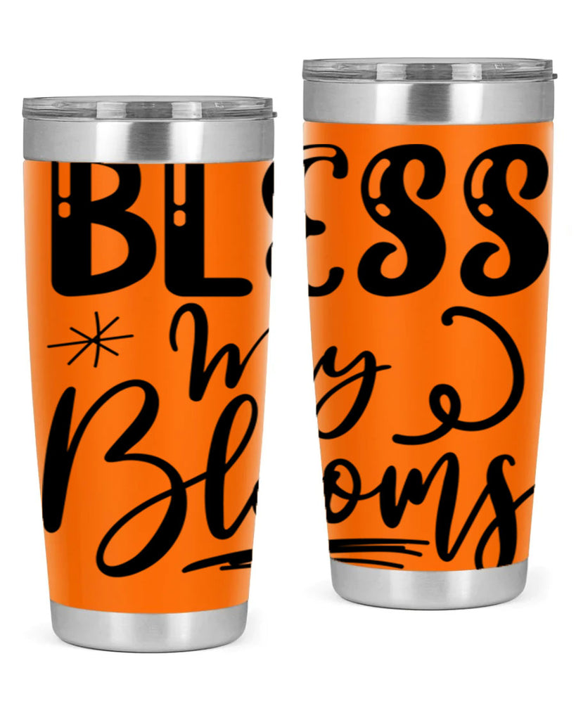 Bless My Blooms  63#- spring- Tumbler
