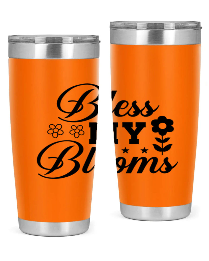 Bless my blooms  62#- spring- Tumbler