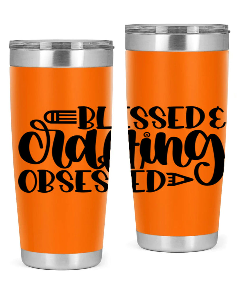 Blessed Crafting Obsessed 47#- crafting- Tumbler