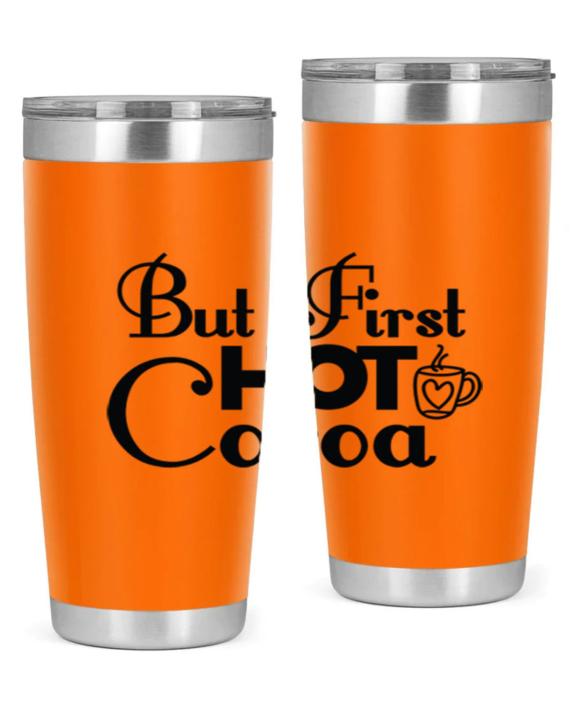 But First Hot Cocoa 31#- winter- Tumbler