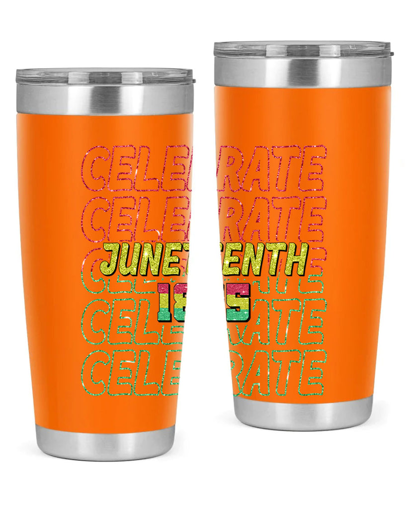 Celabrate Juneteenth Since 1865 Png 18#- Juneteenth- tumbler