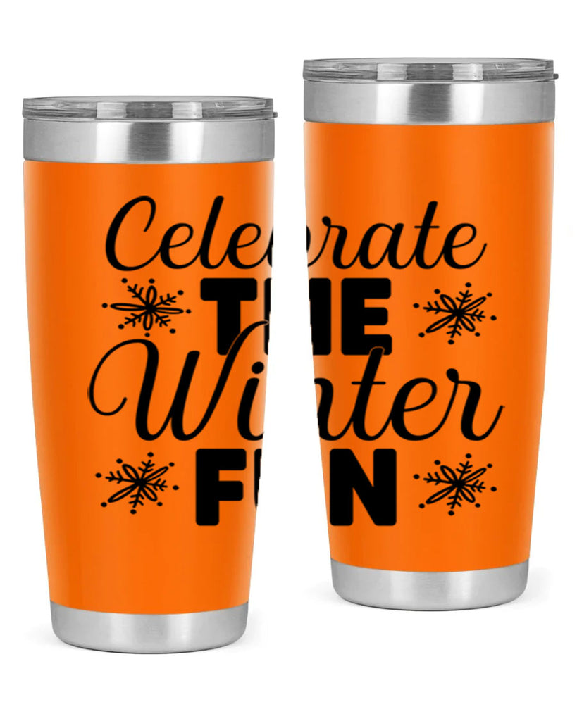 Celebrate the Winter Fun41#- winter- Tumbler