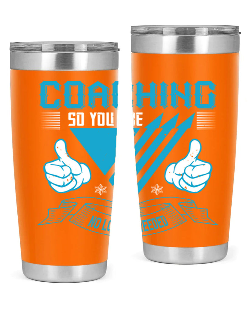 Coaching so you are no longer needed Style 42#- coaching- tumbler