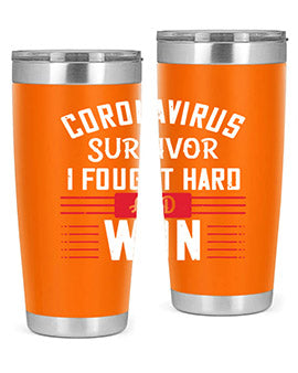 Corona Virus Survivor i fought and own Style 4#- corona virus- Tumbler