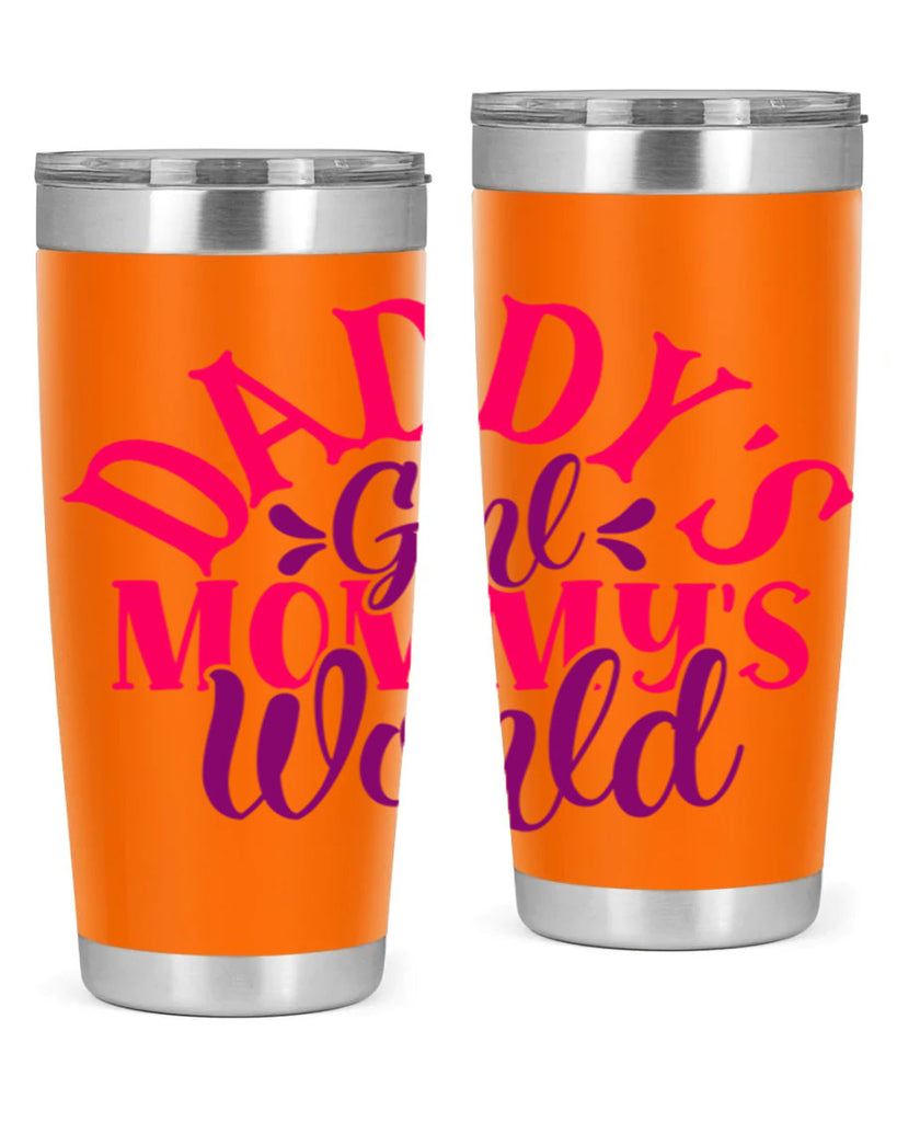 Daddys Girl Mommys World Style 268#- baby- tumbler