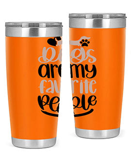 Dogs Are My Favorite People Style 23#- dog- Tumbler