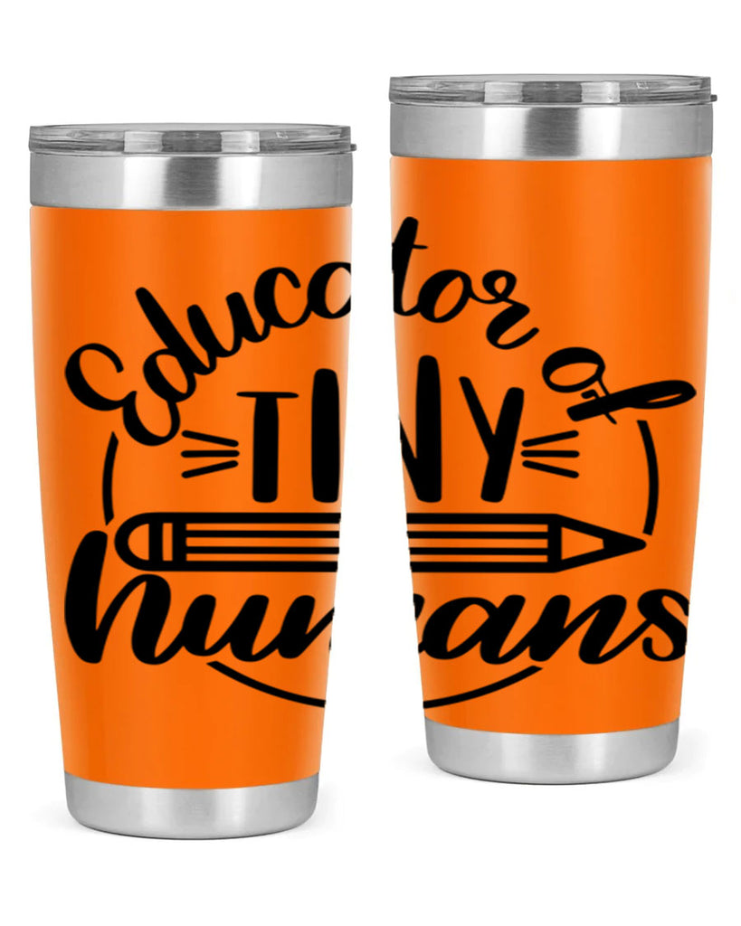Educator Of Tiny Humans Style 76#- teacher- tumbler
