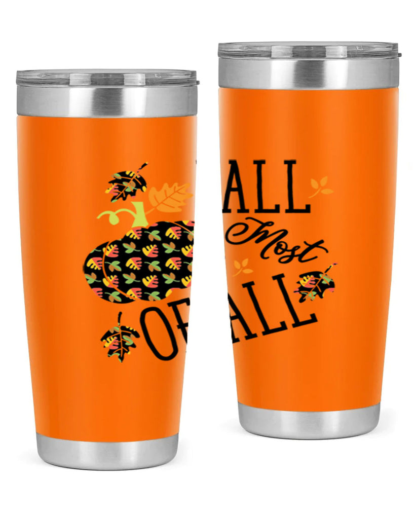 Fallmostofall 160#- fall- Tumbler